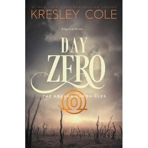 Day Zero -- Kresley Cole